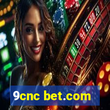 9cnc bet.com